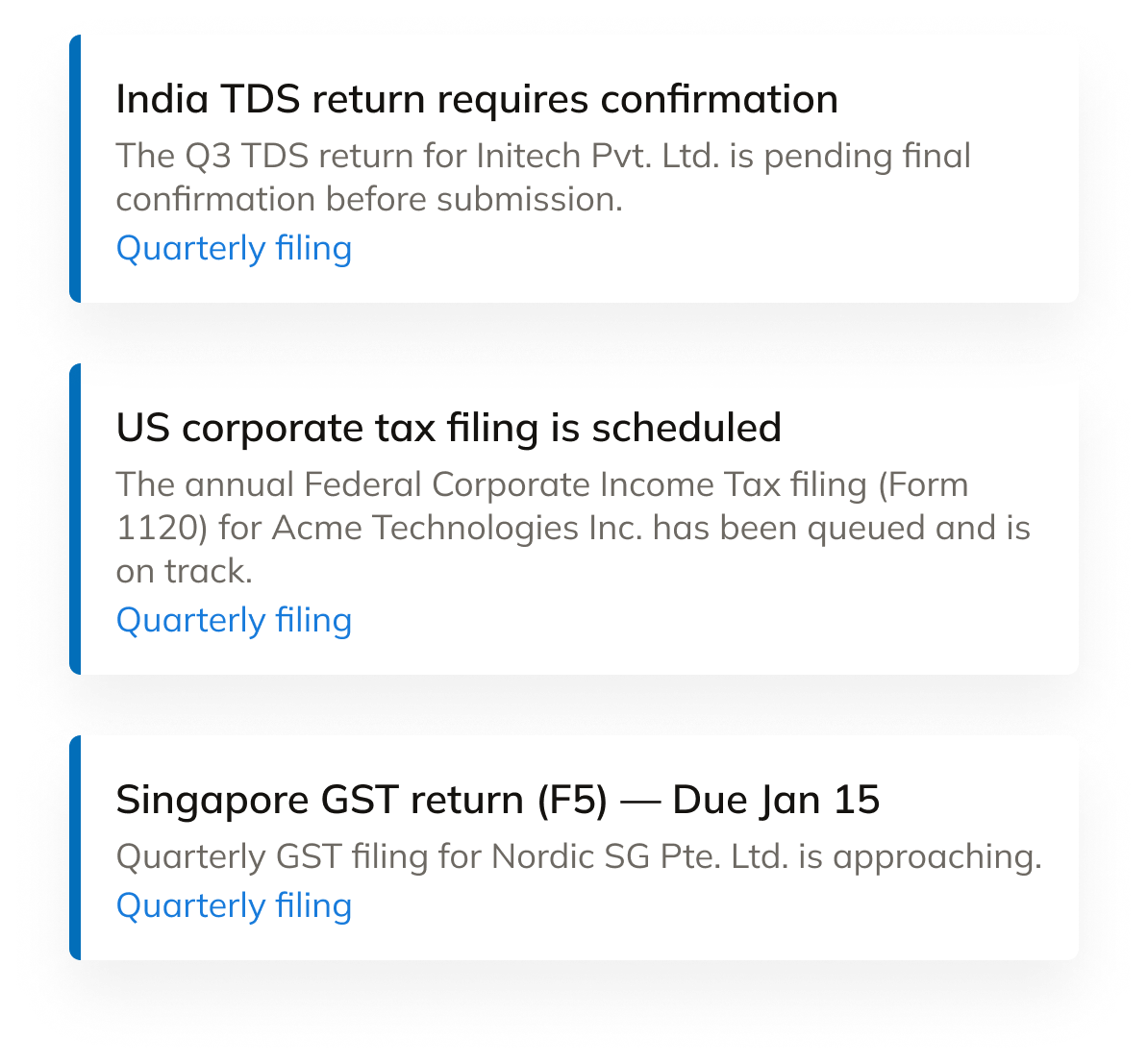 Commenda audit readiness panel showing US corporate tax filing scheduled, Singapore GST due date, and India TDS return confirmation status